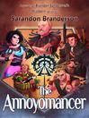 Cover image for The Annoyomancer - A parody of Brandon Sanderson's Mistborn Series